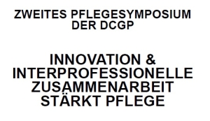 Zweites Pflegesymposium der DCGP: "Innovation & interprofessionelle Zusammenarbeit stärkt Pflege"